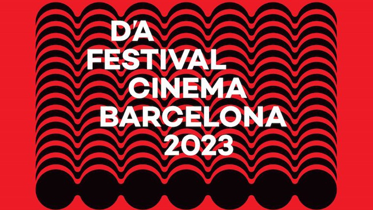 D'A, Festival de Cine de Barcelona 2023: el mejor cine independiente y de autor